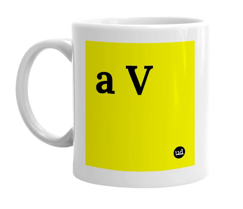 White mug with 'a V' in bold black letters