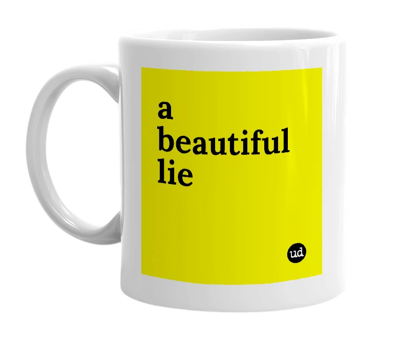 White mug with 'a beautiful lie' in bold black letters