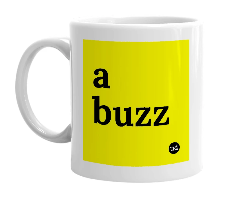 White mug with 'a buzz' in bold black letters