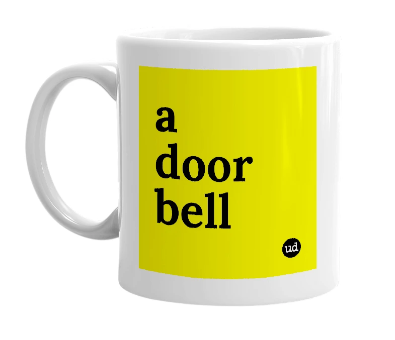 White mug with 'a door bell' in bold black letters