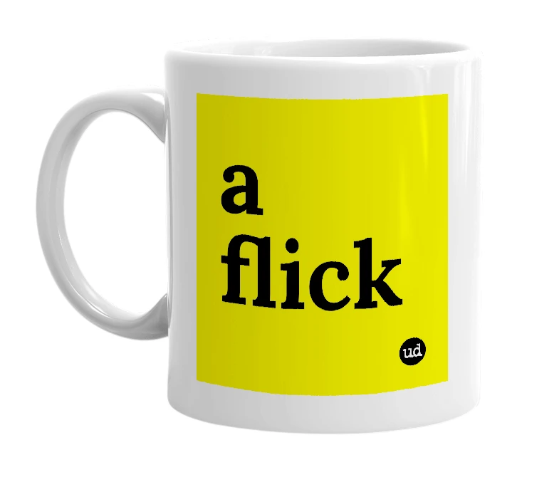 White mug with 'a flick' in bold black letters