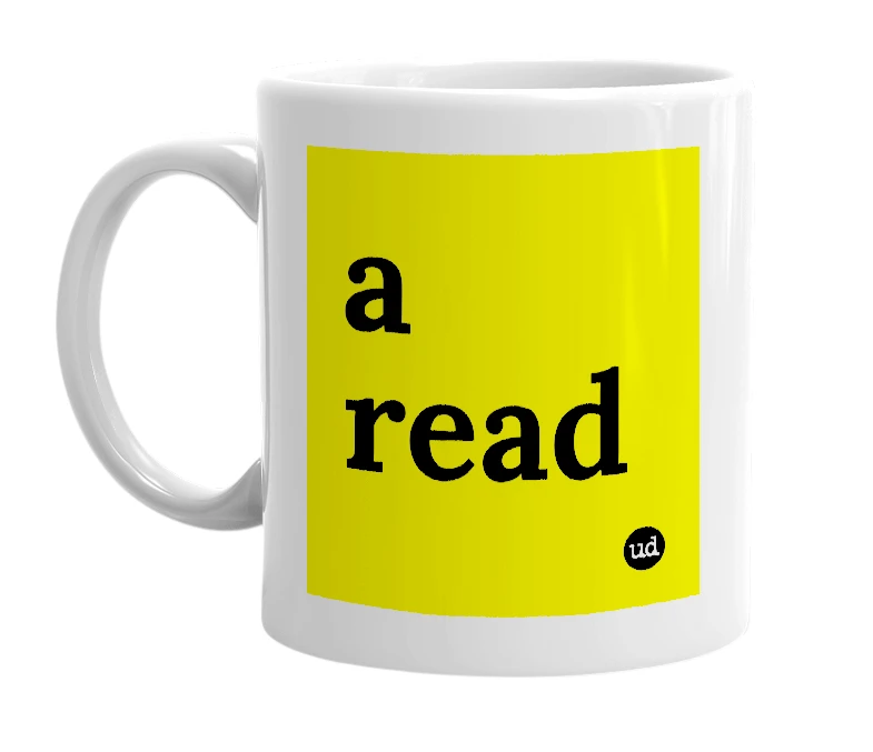 White mug with 'a read' in bold black letters