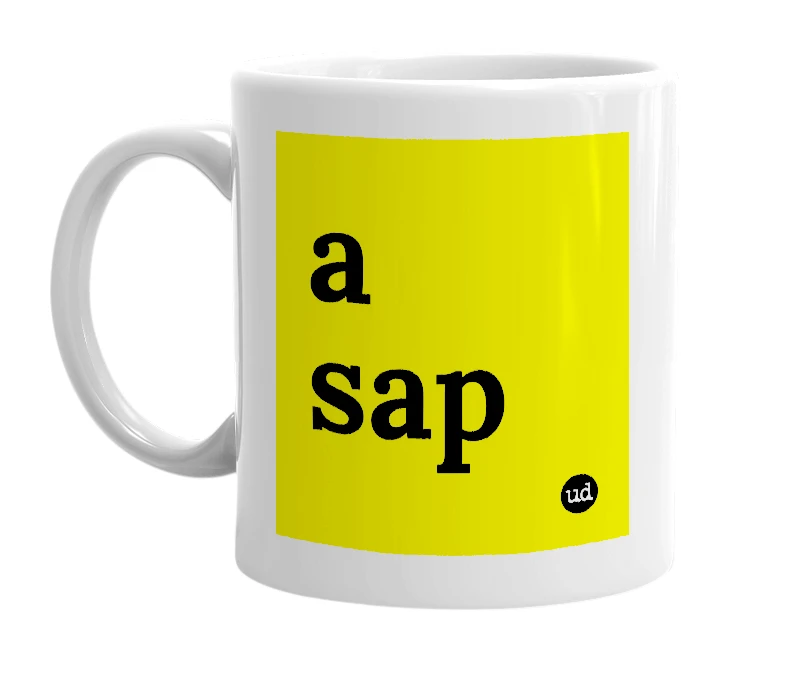 White mug with 'a sap' in bold black letters