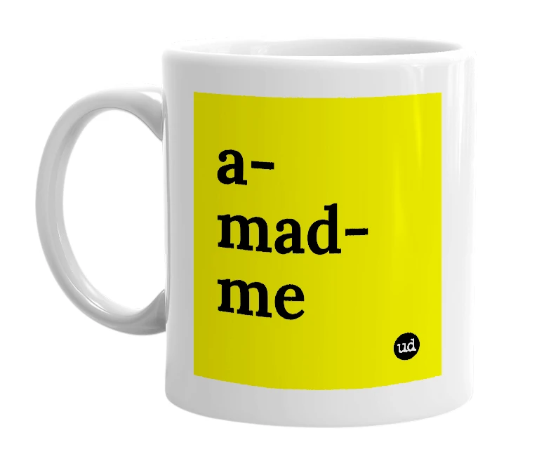 White mug with 'a-mad-me' in bold black letters
