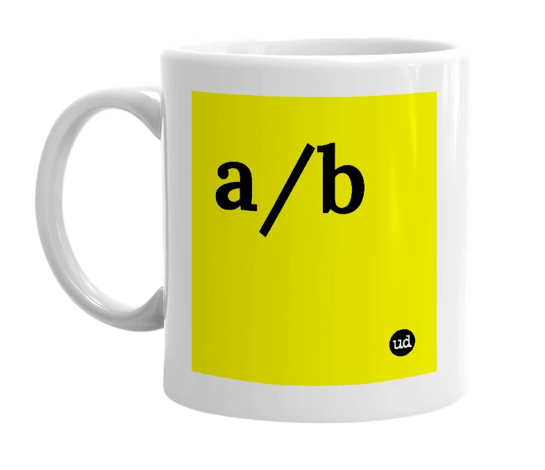 White mug with 'a/b' in bold black letters