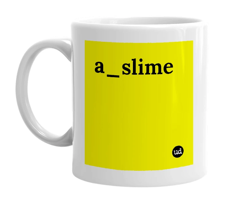White mug with 'a_slime' in bold black letters
