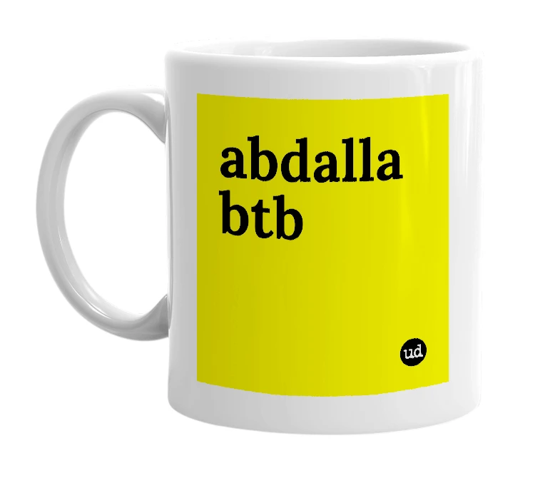 White mug with 'abdalla btb' in bold black letters