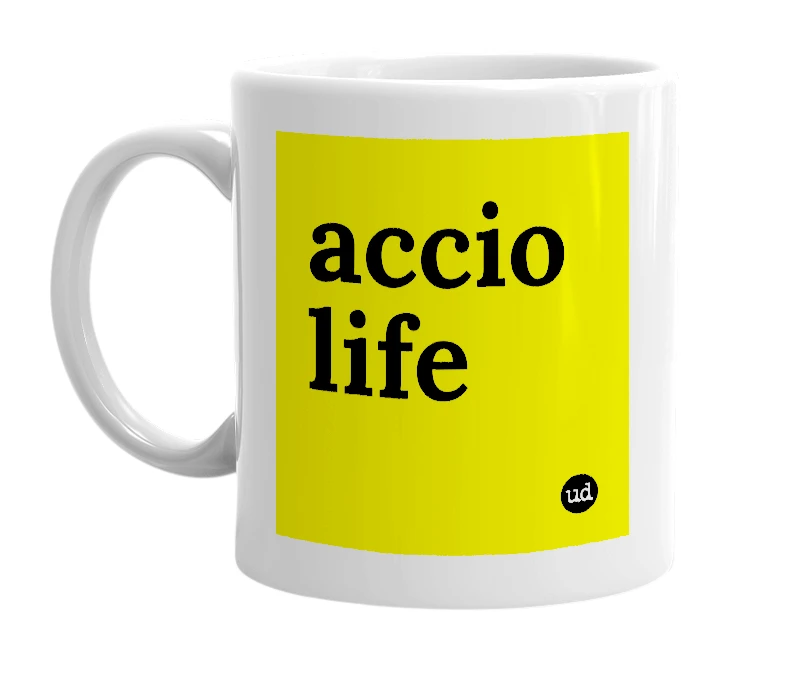 White mug with 'accio life' in bold black letters