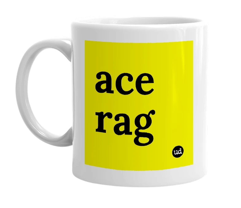 White mug with 'ace rag' in bold black letters