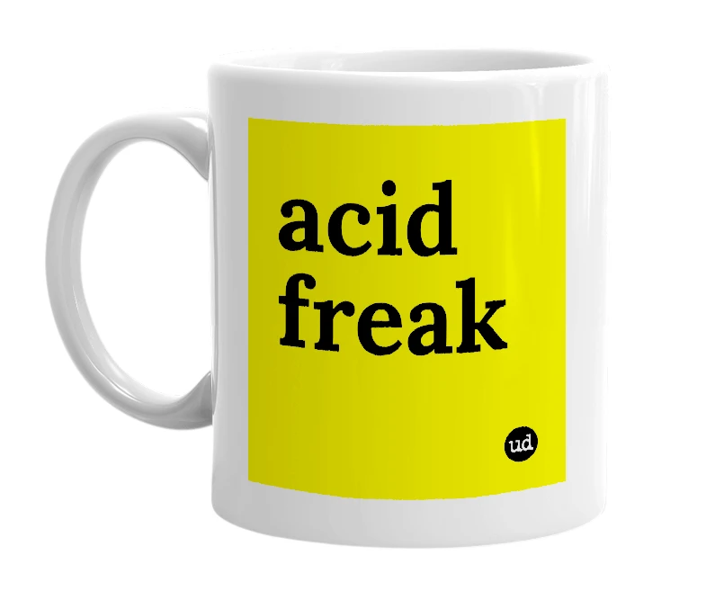 White mug with 'acid freak' in bold black letters