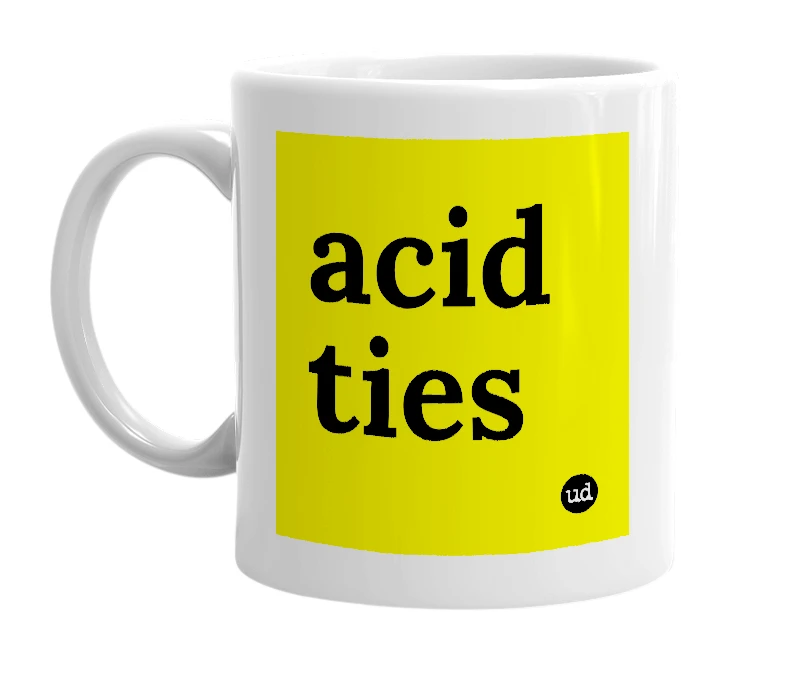 White mug with 'acid ties' in bold black letters