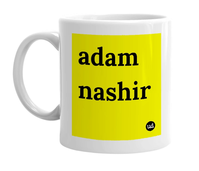 White mug with 'adam nashir' in bold black letters