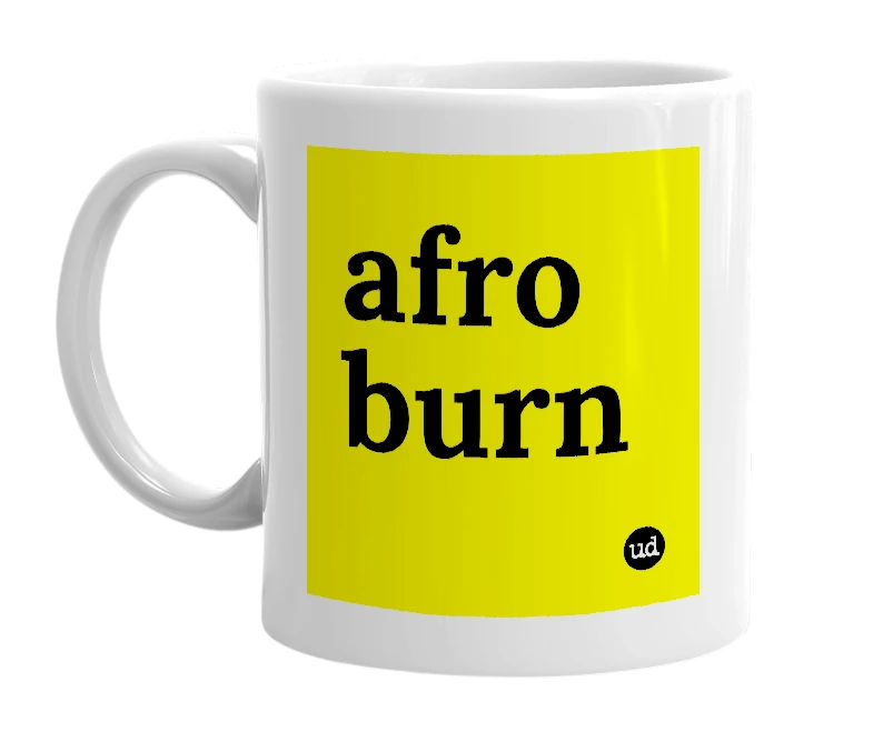 White mug with 'afro burn' in bold black letters