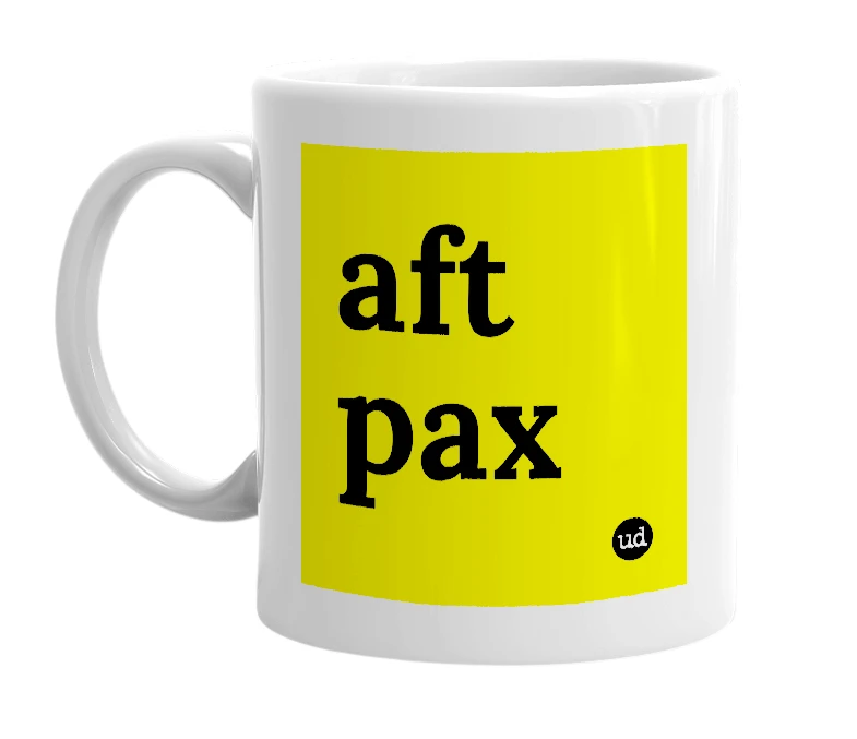 White mug with 'aft pax' in bold black letters