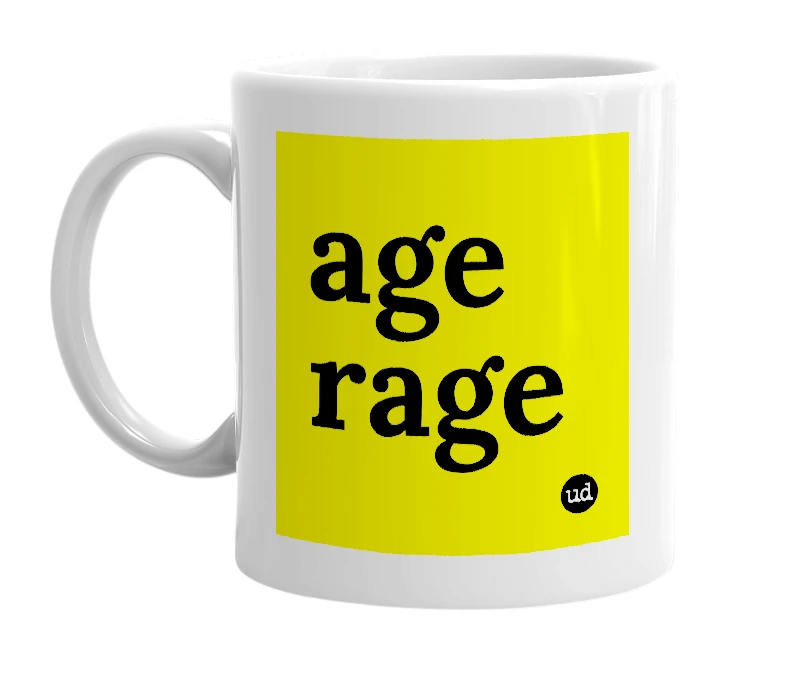 White mug with 'age rage' in bold black letters