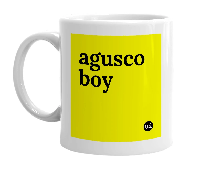 White mug with 'agusco boy' in bold black letters