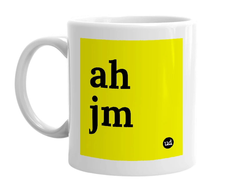 White mug with 'ah jm' in bold black letters