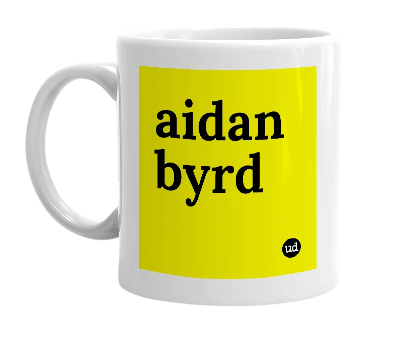 White mug with 'aidan byrd' in bold black letters
