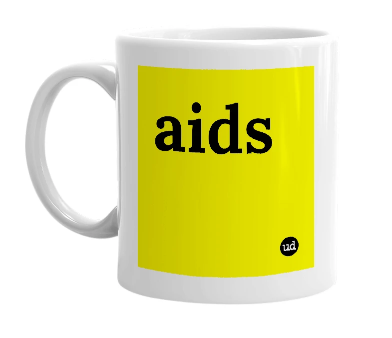 White mug with 'aids' in bold black letters