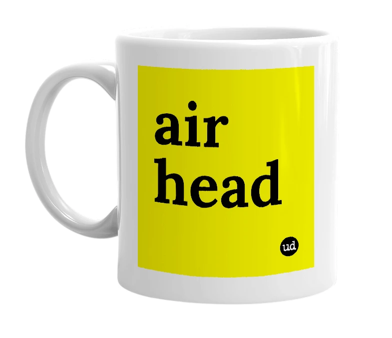 White mug with 'air head' in bold black letters