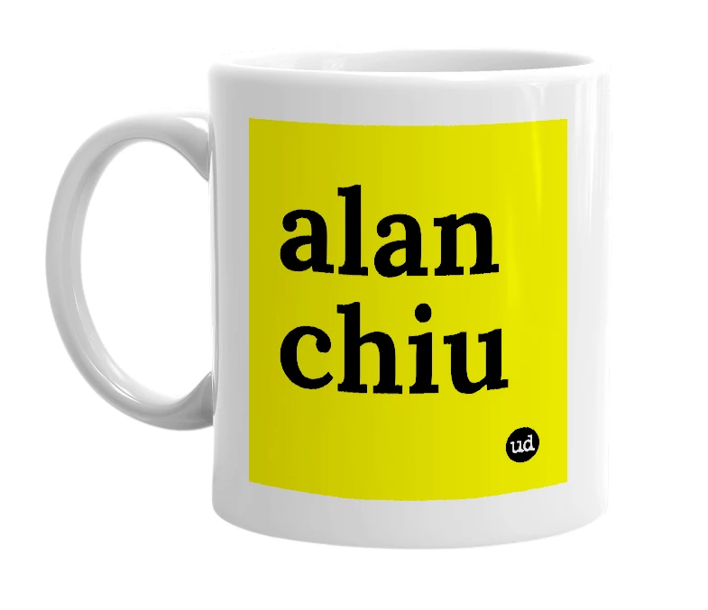 White mug with 'alan chiu' in bold black letters