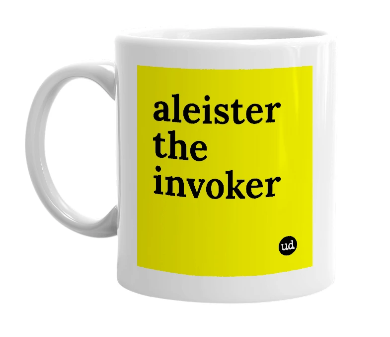 White mug with 'aleister the invoker' in bold black letters