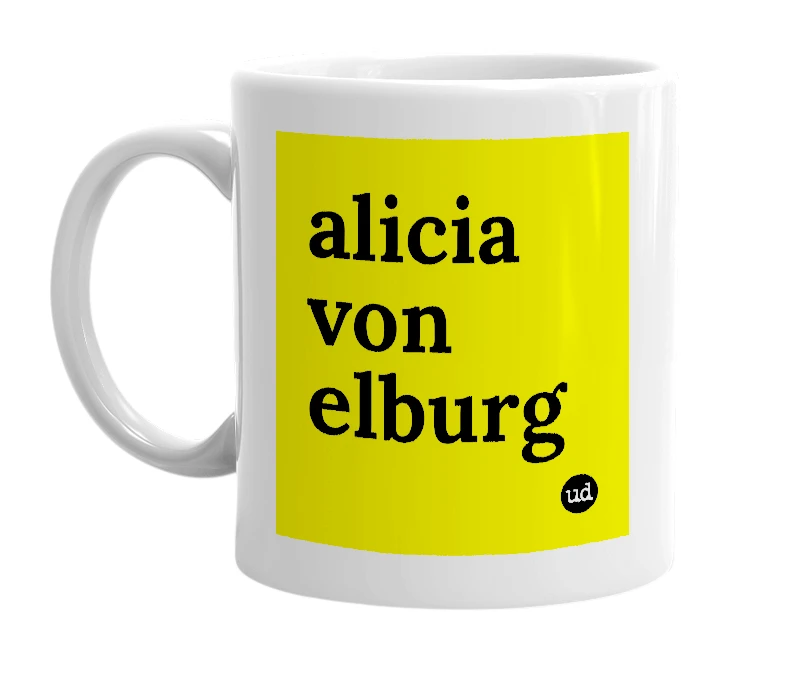 White mug with 'alicia von elburg' in bold black letters
