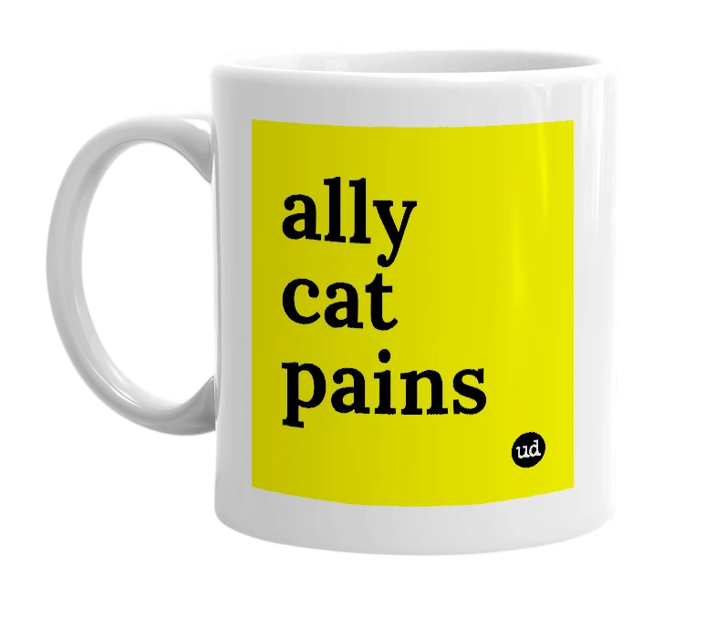 White mug with 'ally cat pains' in bold black letters