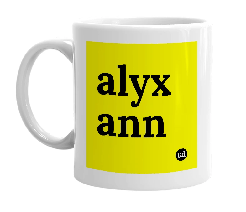 White mug with 'alyx ann' in bold black letters