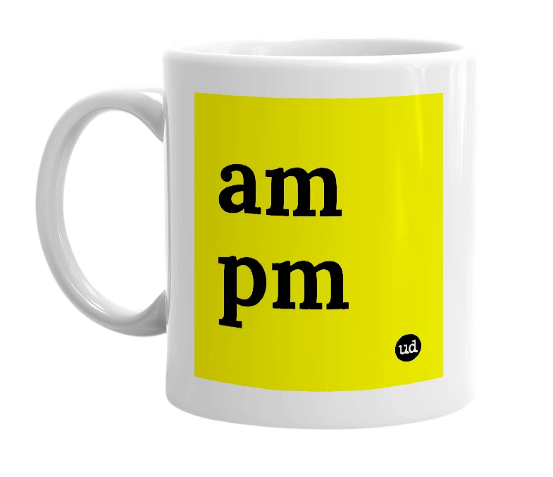 White mug with 'am pm' in bold black letters