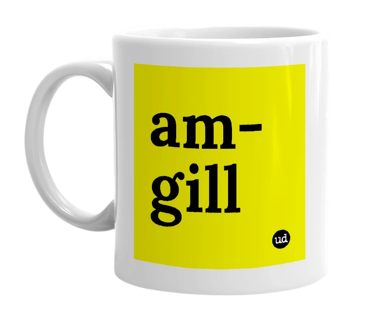 White mug with 'am-gill' in bold black letters