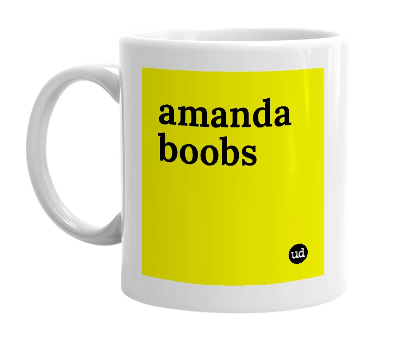 White mug with 'amanda boobs' in bold black letters