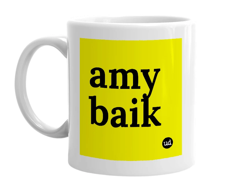 White mug with 'amy baik' in bold black letters