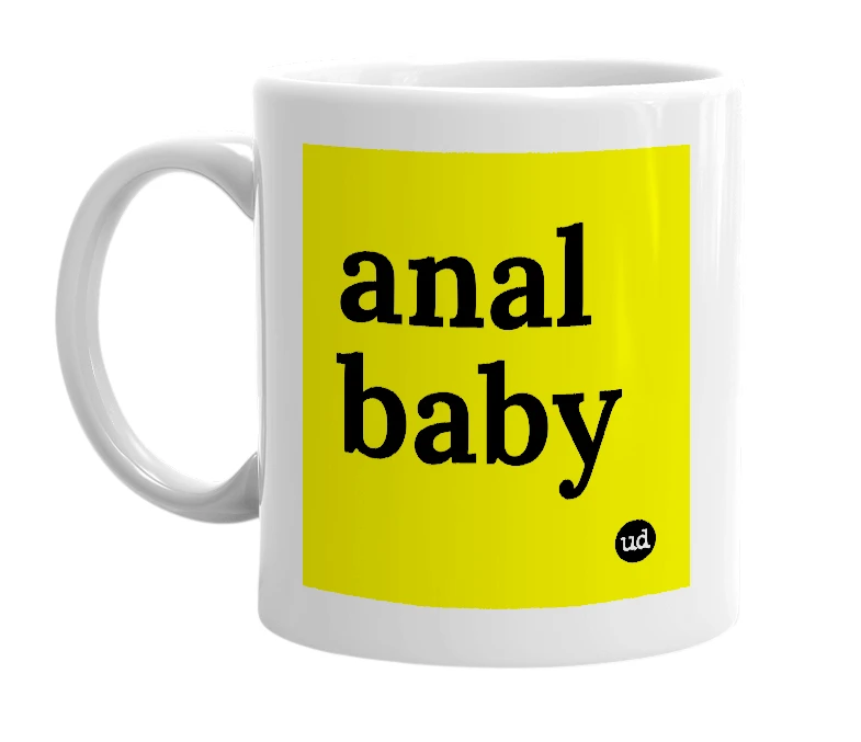 White mug with 'anal baby' in bold black letters