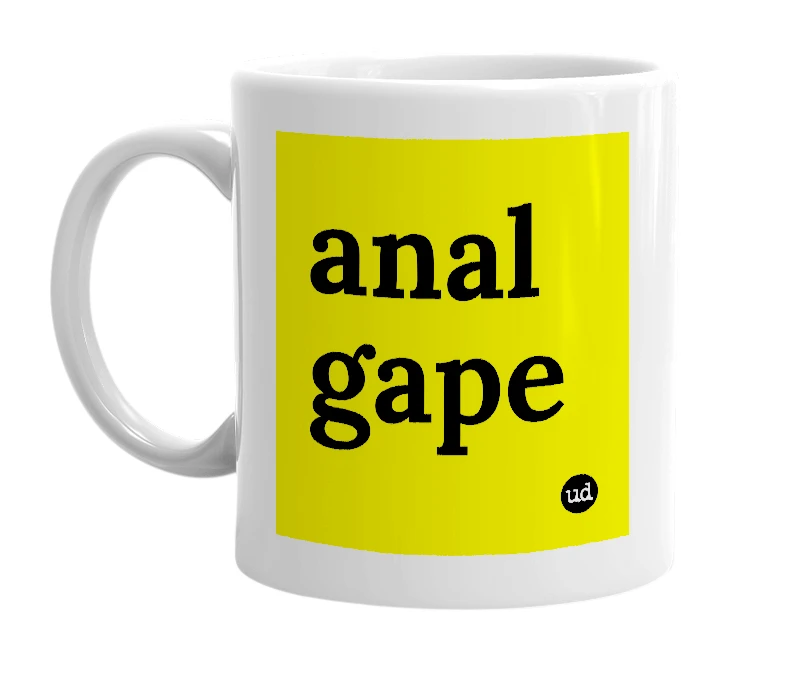 White mug with 'anal gape' in bold black letters