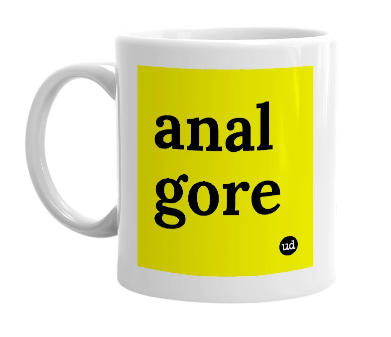 White mug with 'anal gore' in bold black letters