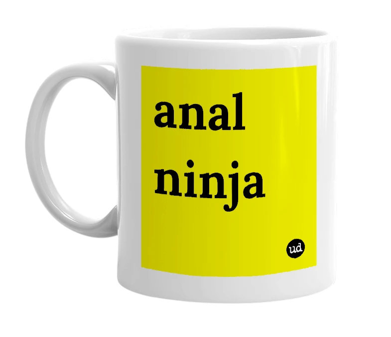 White mug with 'anal ninja' in bold black letters