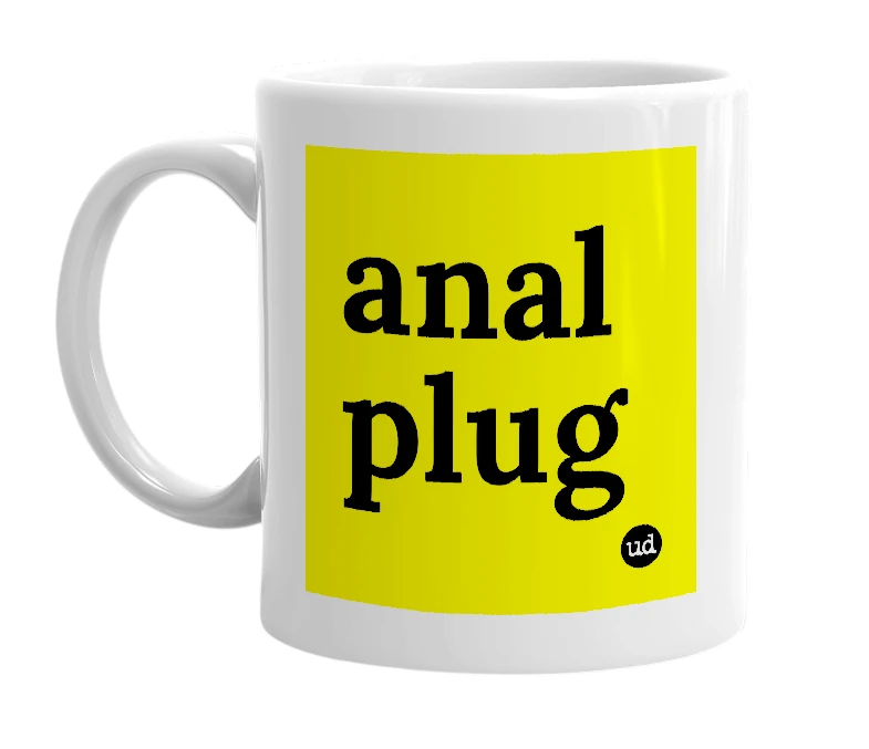 White mug with 'anal plug' in bold black letters