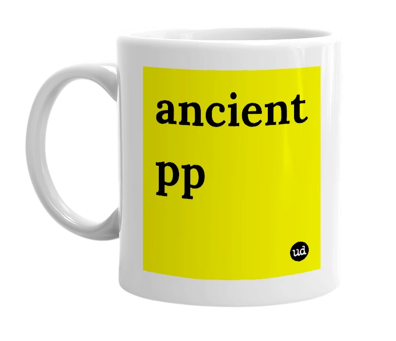 White mug with 'ancient pp' in bold black letters