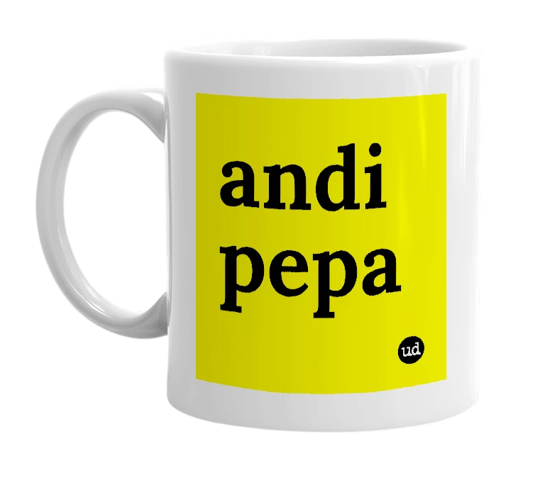 White mug with 'andi pepa' in bold black letters