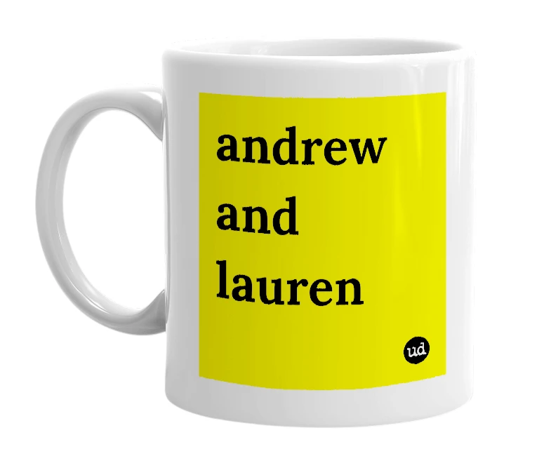 White mug with 'andrew and lauren' in bold black letters