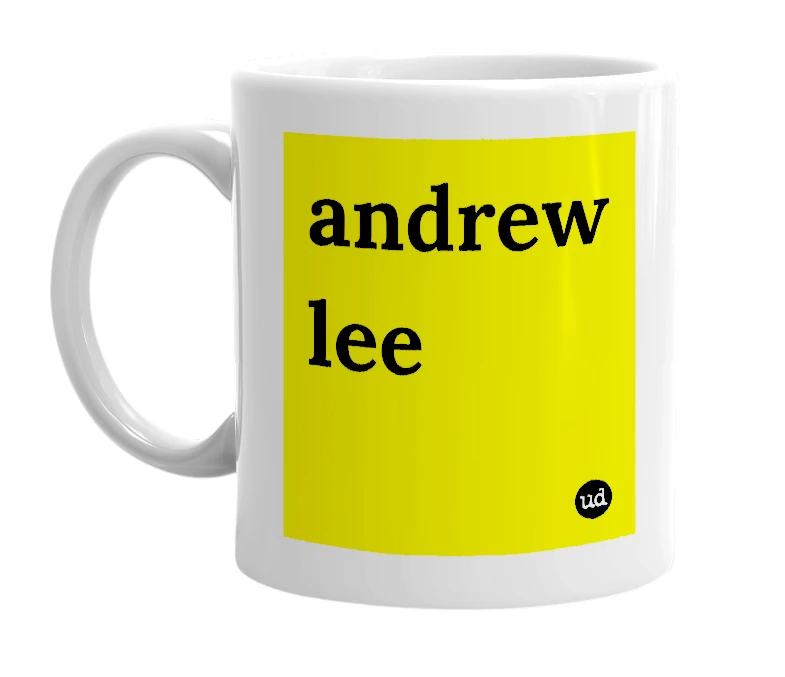 White mug with 'andrew lee' in bold black letters
