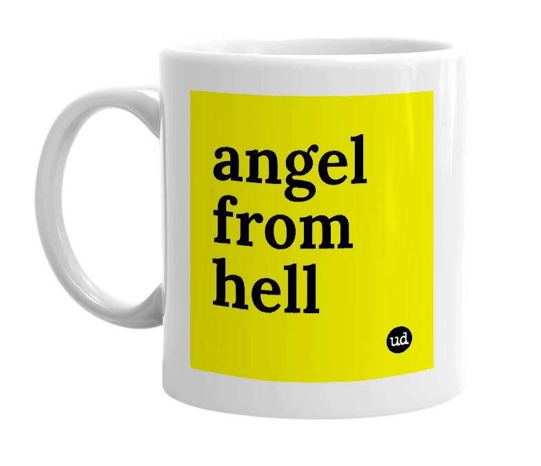 White mug with 'angel from hell' in bold black letters