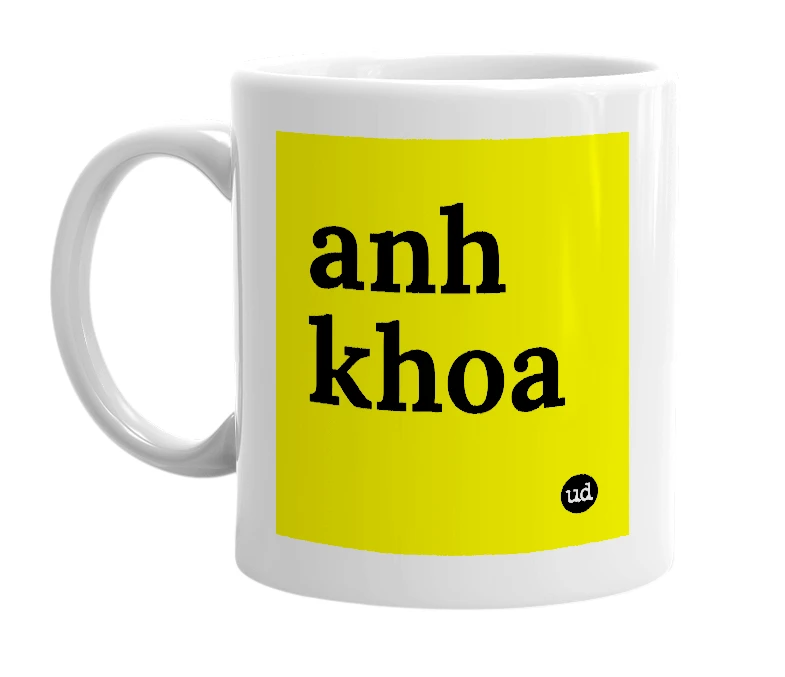 White mug with 'anh khoa' in bold black letters