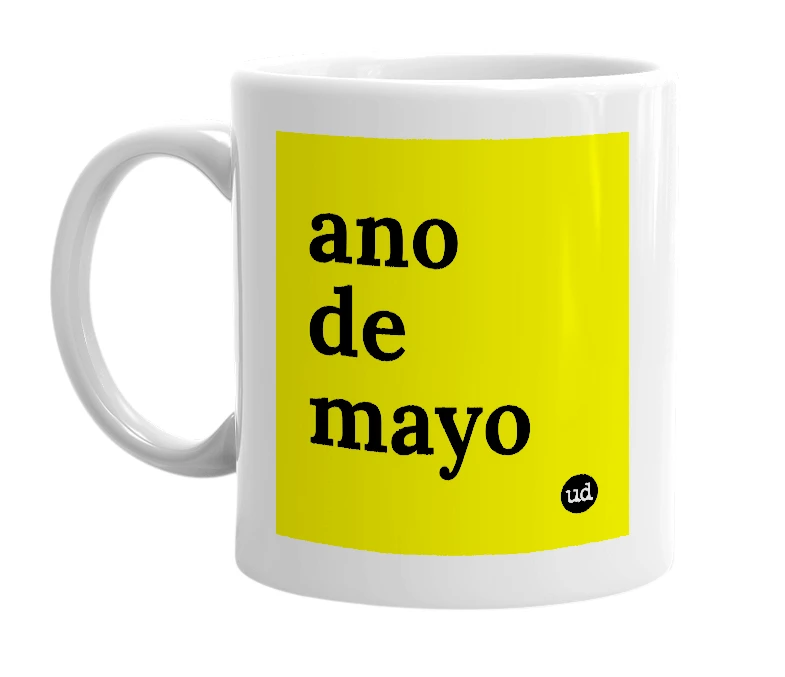 White mug with 'ano de mayo' in bold black letters