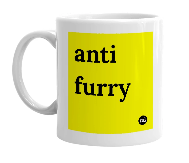 White mug with 'anti furry' in bold black letters