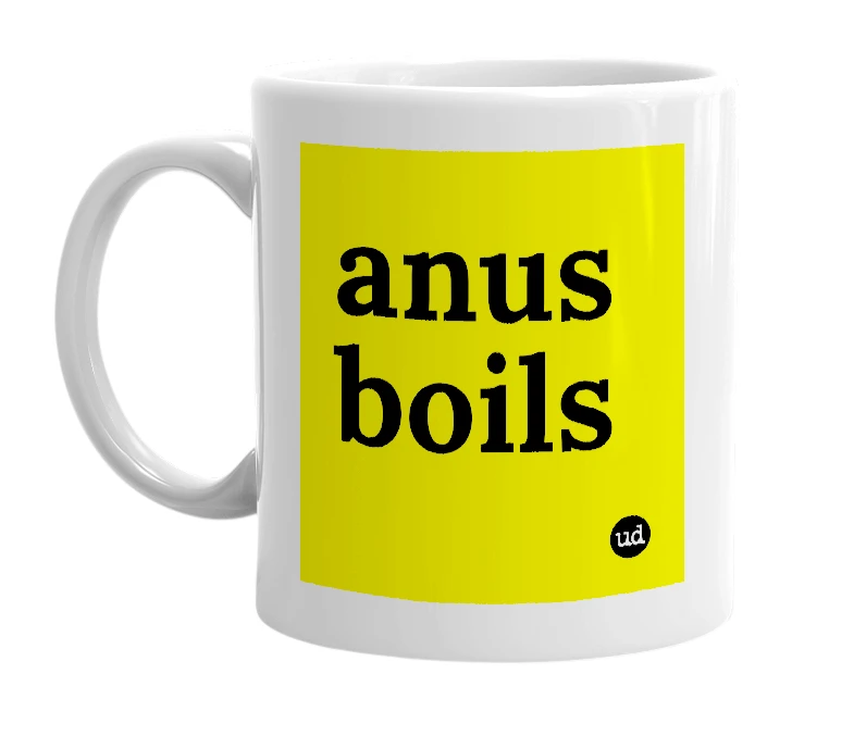White mug with 'anus boils' in bold black letters