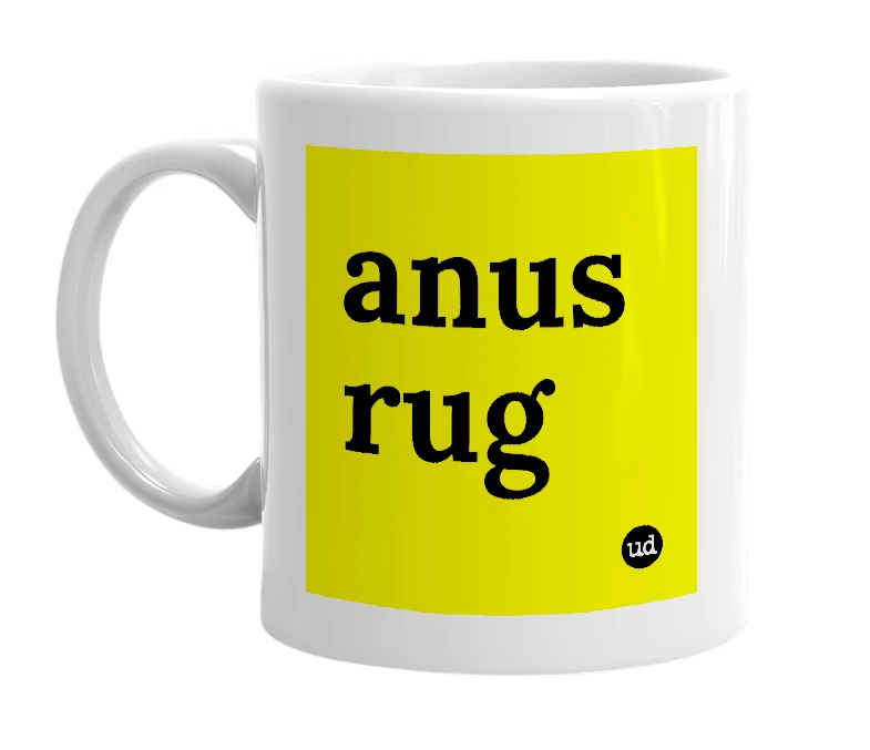 White mug with 'anus rug' in bold black letters