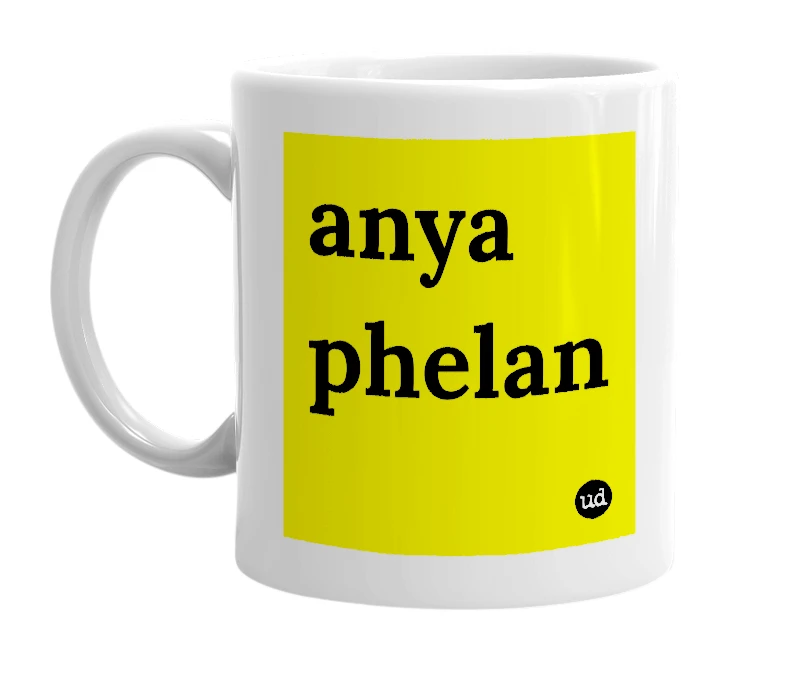White mug with 'anya phelan' in bold black letters