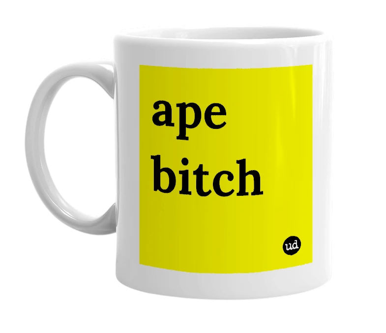 White mug with 'ape bitch' in bold black letters